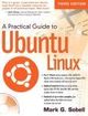 A Practical Guide to Ubuntu Linux | Edition: 3