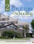 The Structure of Schooling Readings in the Sociology of Education | Edition: 2