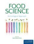 Food Science, An Ecological Approach | Edition: 2