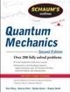 Schaum's Outline of Quantum Mechanics | Edition: 2