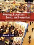 Meetings, Expositions, Events and Conventions An Introduction to the Industry | Edition: 4