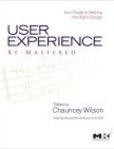 User Experience Re-Mastered Your Guide to Getting the Right Design