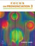 Focus on Pronunciation, High-Intermediate - Advanced | Edition: 2