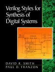 Verilog Styles for Synthesis of Digital Systems | Edition: 1