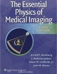 The Essential Physics of Medical Imaging | Edition: 3
