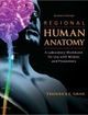 Regional Human Anatomy A Laboratory Workbook for Use With Models and Prosections | Edition: 4