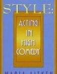 Style Acting in High Comedy | Edition: 1