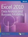 Microsoft Excel 2010 Data Analysis and Business Modeling | Edition: 3