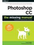 Photoshop CC The Missing Manual Covers 2014 release | Edition: 2