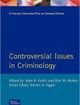 Controversial Issues in Criminology Controversial Issues Series | Edition: 1