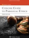 Concise Guide To Paralegal Ethics, Fourth Edition