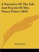 A Narrative of the Life and Travels of Mrs. Nancy Prince 1856