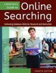 Librarian's Guide to Online Searching Cultivating Database Skills for Research and Instruction | Edition: 4