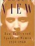 A Woman's View How Hollywood Spoke to Women, 1930-1960 | Edition: 1