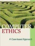 Computer Ethics A Case-Based Approach