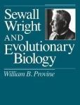 Sewall Wright and Evolutionary Biology | Edition: 2