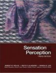Sensation and Perception | Edition: 3