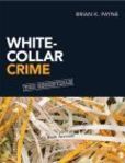 White-Collar Crime The Essentials