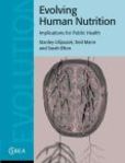 Evolving Human Nutrition Implications for Public Health
