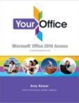 Your Office Microsoft Access 2010 Comprehensive | Edition: 1