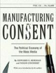 Manufacturing Consent The Political Economy of the Mass Media