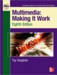 Multimedia - Making It Work | Edition: 8