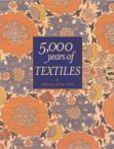 5000 Years of Textiles | Edition: 1