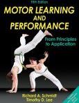 Motor Learning and Performance-5th Edition With Web Study Guide From Principles to Application | Edition: 5