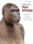 Introduction to Physical Anthropology 2011-2012 Edition | Edition: 13