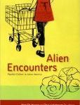 Alien Encounters Popular Culture in Asian America | Edition: 1