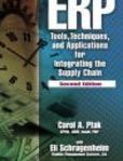ERP Tools, Techniques, and Applications for Integrating the Supply Chain, Second Edition | Edition: 2