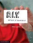 D.I.Y. Design It Yourself A Design Handbook