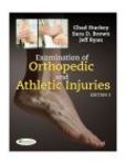 Examination of Orthopedic & Athletic Injuries | Edition: 3