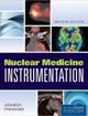 Nuclear Medicine Instrumentation | Edition: 2