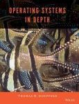 Operating Systems In Depth Design and Programming | Edition: 1