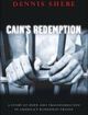 Cain's Redemption A Story of Hope and Trasformation in America's Bloodiest Prison