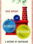 The Relentless Revolution A History of Capitalism