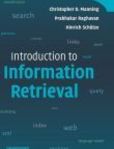 Introduction to Information Retrieval | Edition: 1