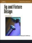 Jig and Fixture Design, 5E | Edition: 5