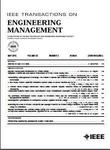 IEEE Transactions on Engineering Management