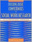Building Basic Competencies in Social Work Research An Experimental Approach | Edition: 1