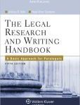 The Legal Research and Writing Handbook A Basic Approach for Paralegals, Fifth Edition | Edition: 5