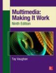Multimedia Making It Work, Ninth Edition | Edition: 9