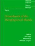 Kant Groundwork of the Metaphysics of Morals | Edition: 1