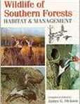 Wildlife of Southern Forests Habitat and Management | Edition: 1