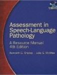Assessment in Speech-Language Pathology A Resource Manual | Edition: 4