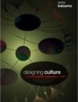 Designing Culture The Technological Imagination at Work