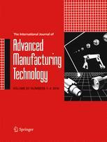 The International Journal of Advanced Manufacturing Technology