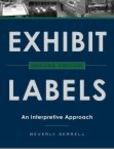 Exhibit Labels An Interpretive Approach | Edition: 2