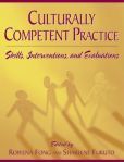 Culturally Competent Practice Skills, Interventions, and Evaluations | Edition: 1